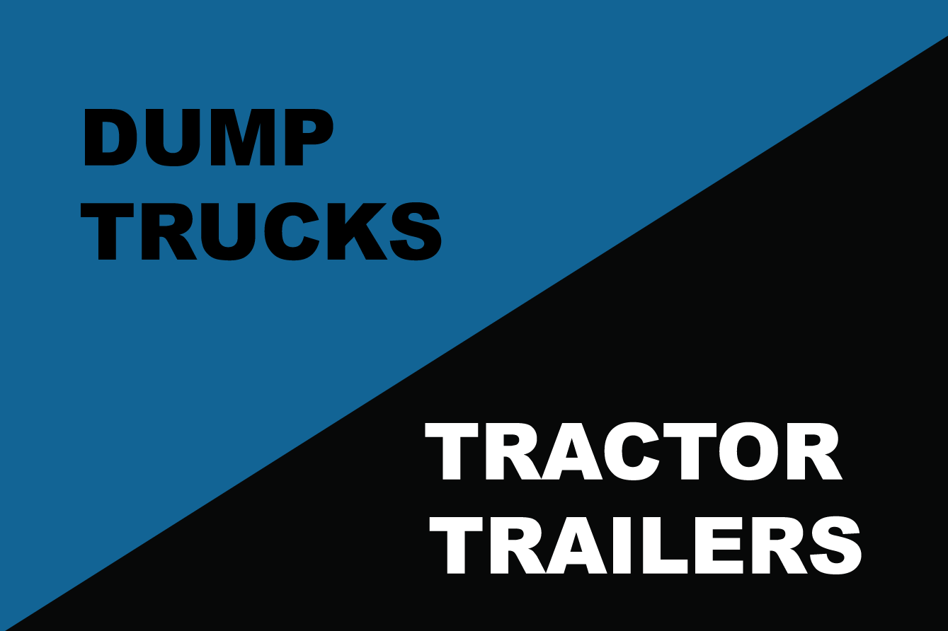 DUMP TRUCKS VS TRACTOR TRAILERS